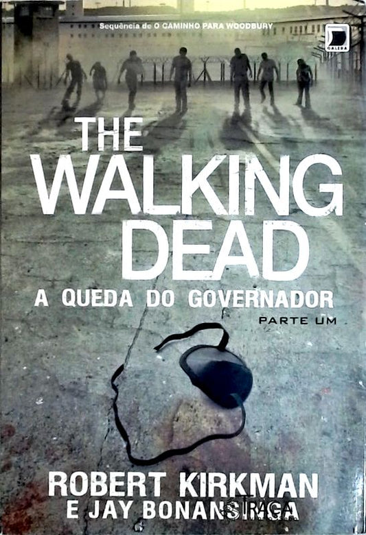 The Walking Dead - a Queda do Governador - Parte 1