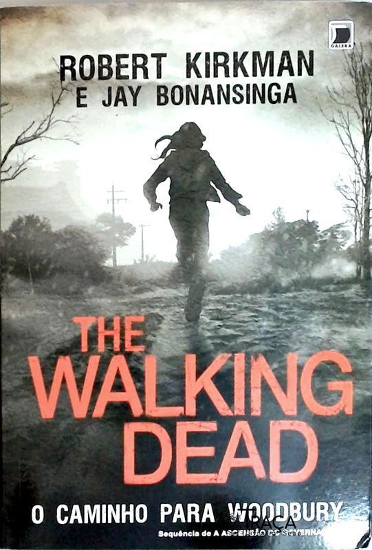 The Walking Dead - o Caminho para Woodbury