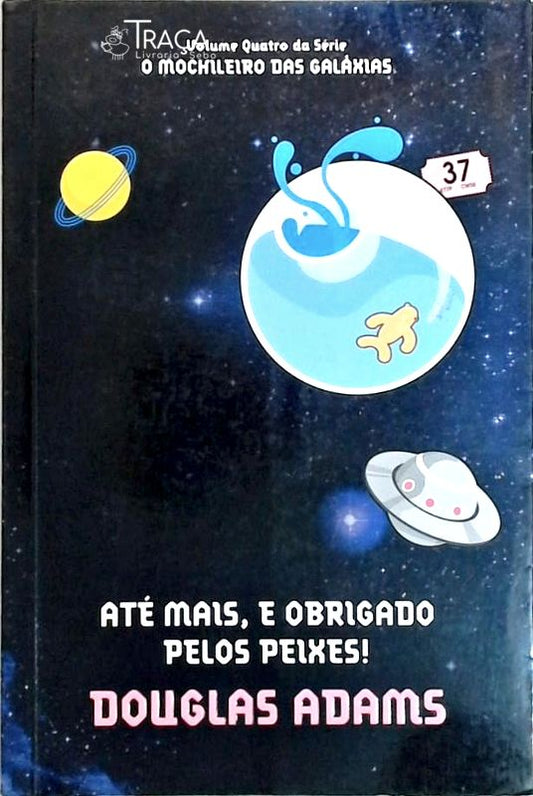 Até Mais, e Obrigado Pelos Peixes!