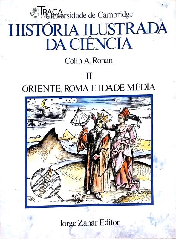 História Ilustrada da Ciência - Volume 2