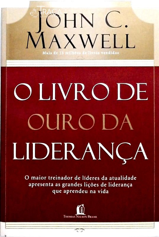 O Livro de Ouro da Liderança