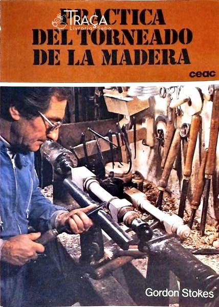 Practica Del Torneado de La Madera