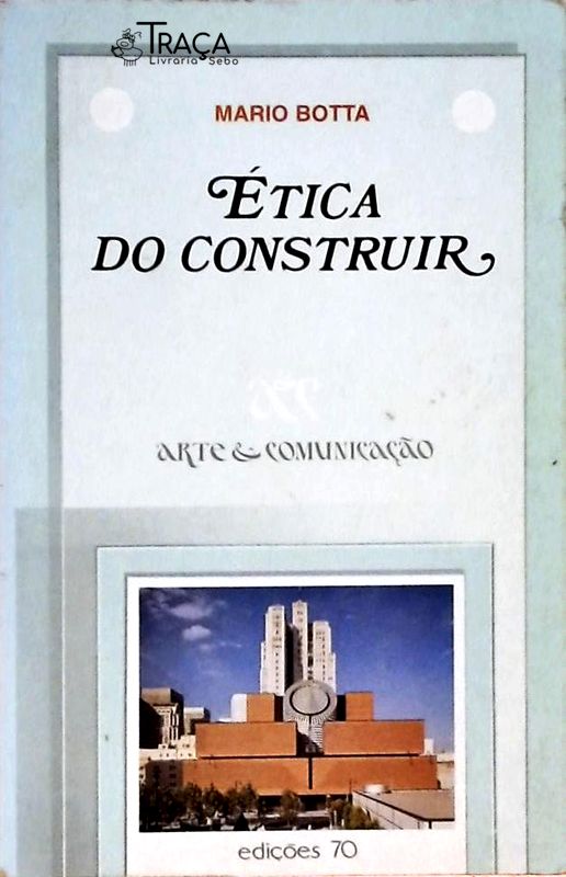 Ética do Construir