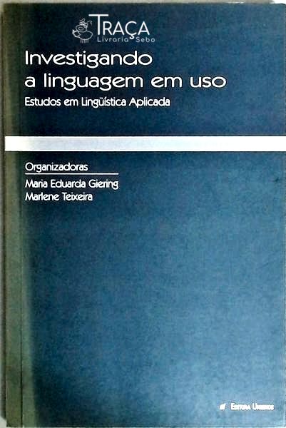 Investigando a Linguagem em Uso