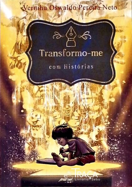 Transformo-me com Histórias