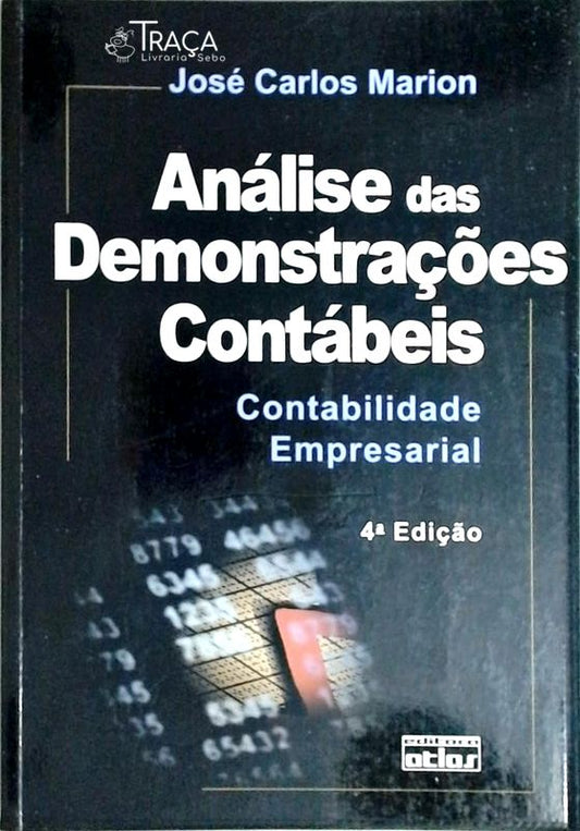 Análise das Demonstrações Contábeis - Contabilidade Empresarial