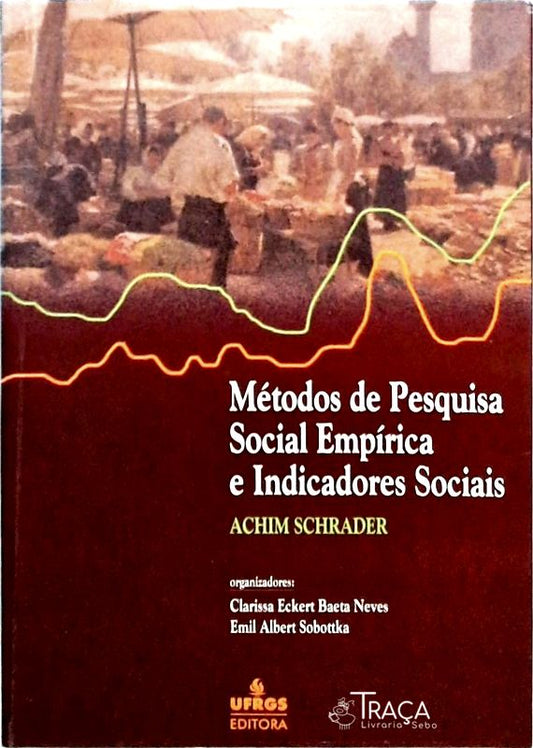 Método de Pesquisa Social Empírica e Indicadores Sociais