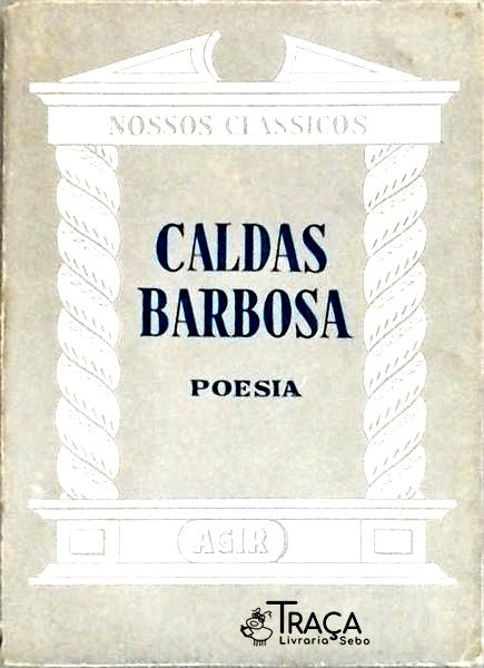 Nossos Clássicos - Caldas Barbosa
