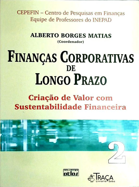 Finanças Corporativas de Longo Prazo - Volume 2