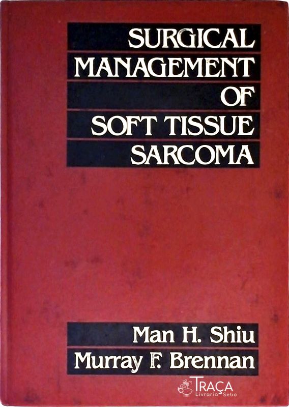 Surgical Management Of Soft Tissue Sarcoma