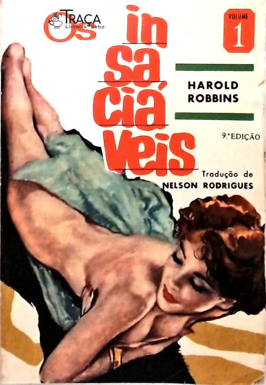Os Insaciaveis - Volume 1