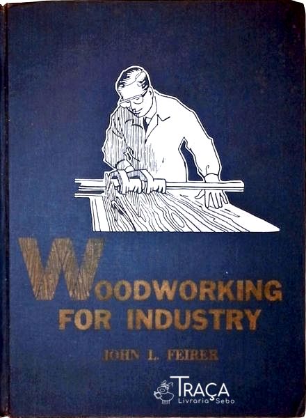 Woodworking For Industry