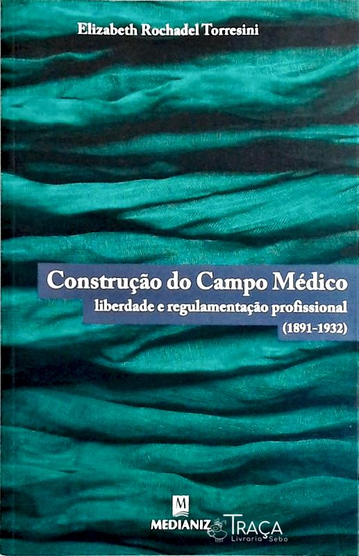 Construção do Campo Médico