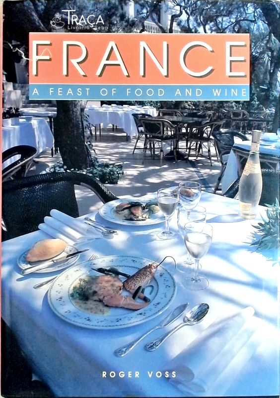 France - a Feast Of Food And Wine