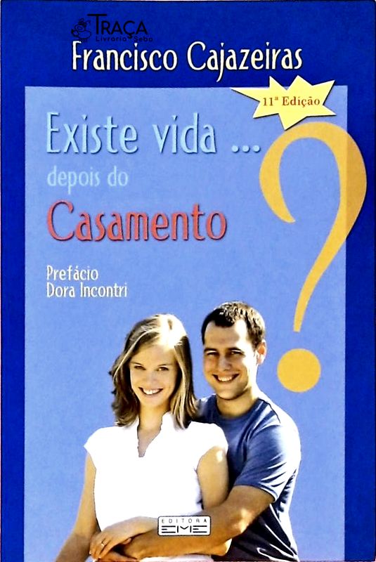 Existe Vida... Depois do Casamento