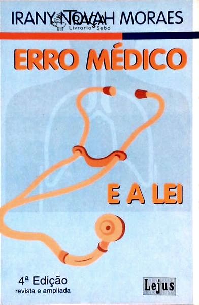 Erro Médico e a Lei