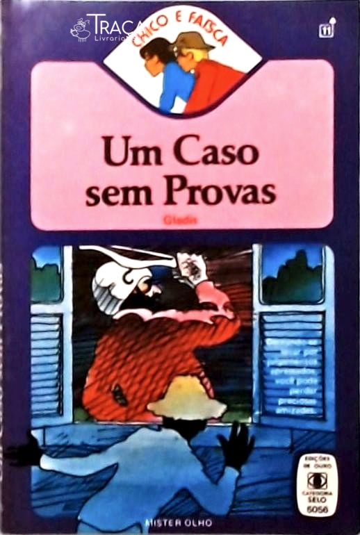 Um caso sem provas