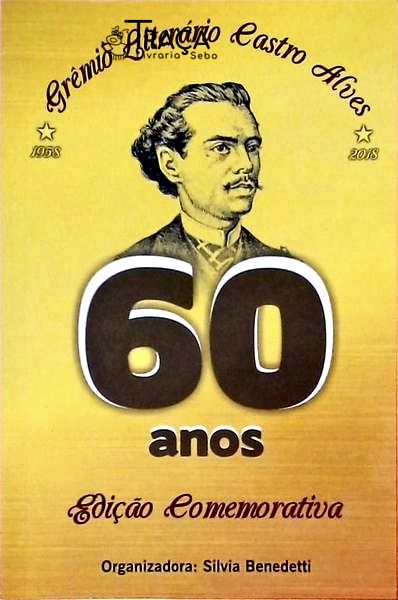 Grêmio Literário Castro Alves 60 Anos