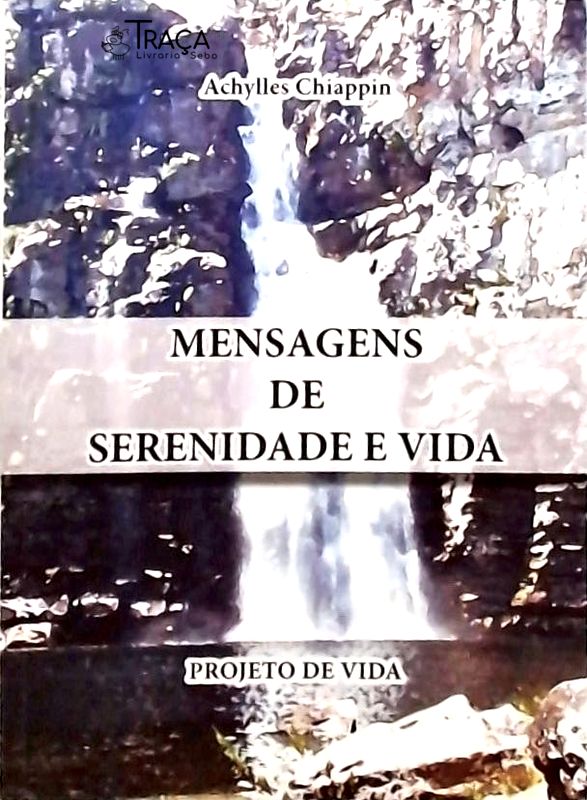 Mensagens De Serenidade E Vida
