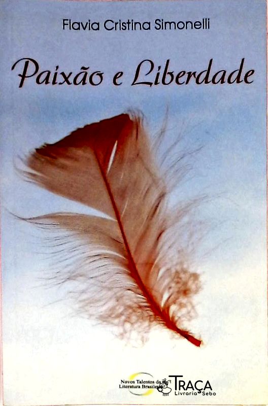 Paixão e Liberdade