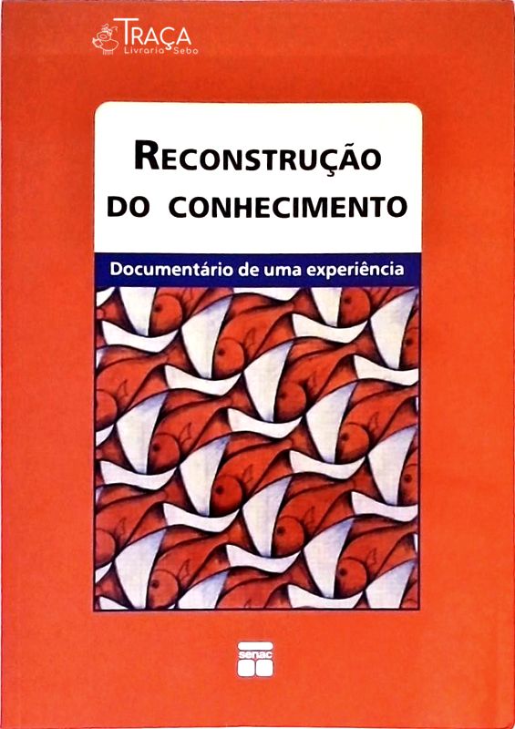Reconstrução do Conhecimento