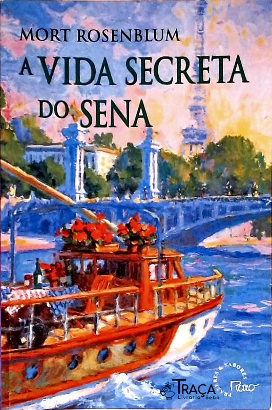 A Vida Secreta do Sena