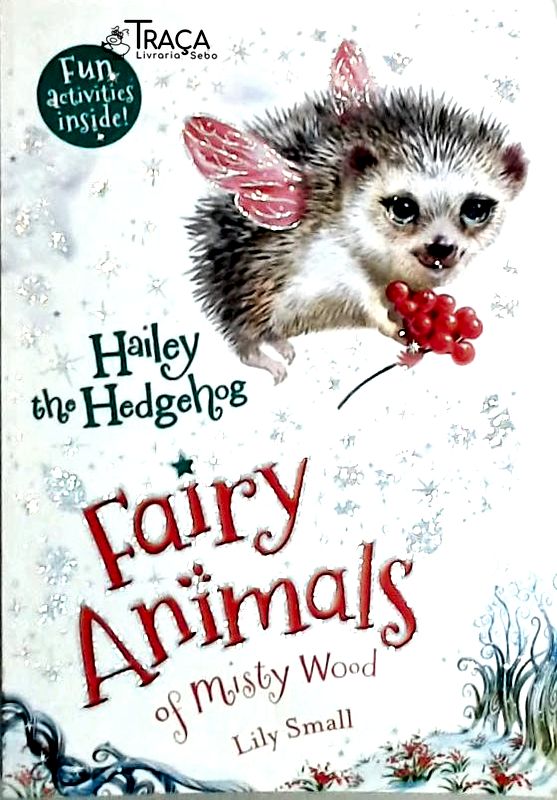 Hailey The Hedgehog - Fairy Animals Of Misty Wood