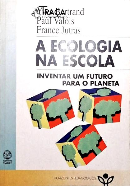A Ecologia Na Escola