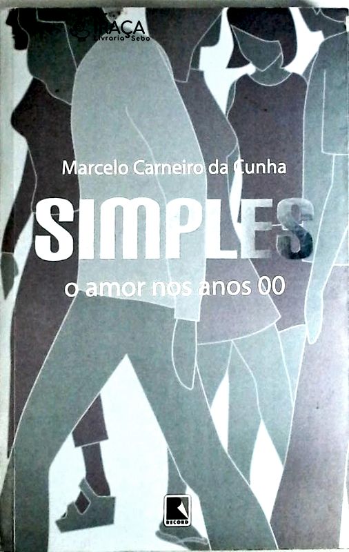 Simples - o Amor Nos Anos 00