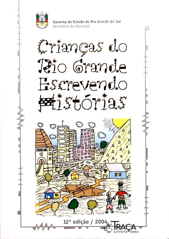 Crianças do Rio Grande Escrevendo Histórias