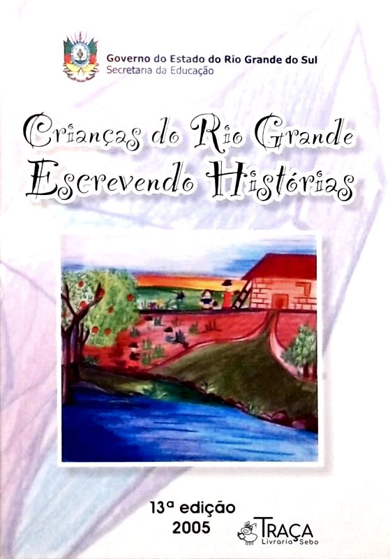 Crianças do Rio Grande Escrevendo Histórias