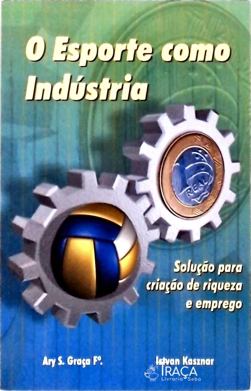 O Esporte Como Indústria