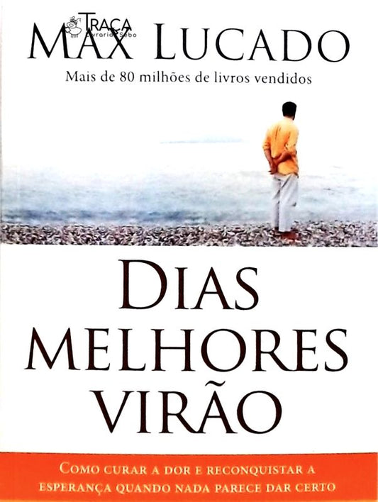 Dias Melhores Virao