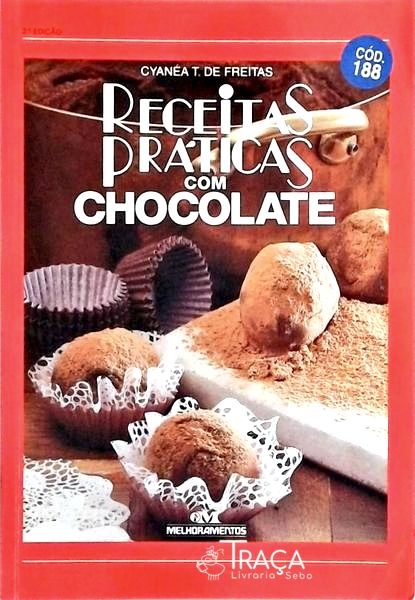 Receitas Práticas com Chocolate