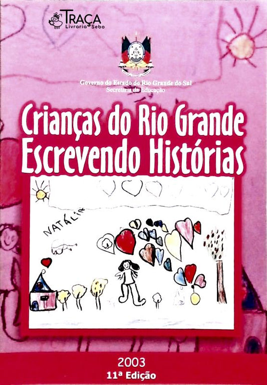 Crianças do Rio Grande Escrevendo Histórias