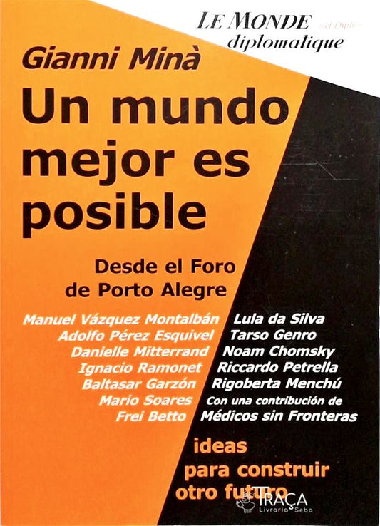 Un Mundo Mejor Es Posible