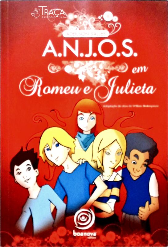 A.n.j.o.s. em Romeu e Julieta