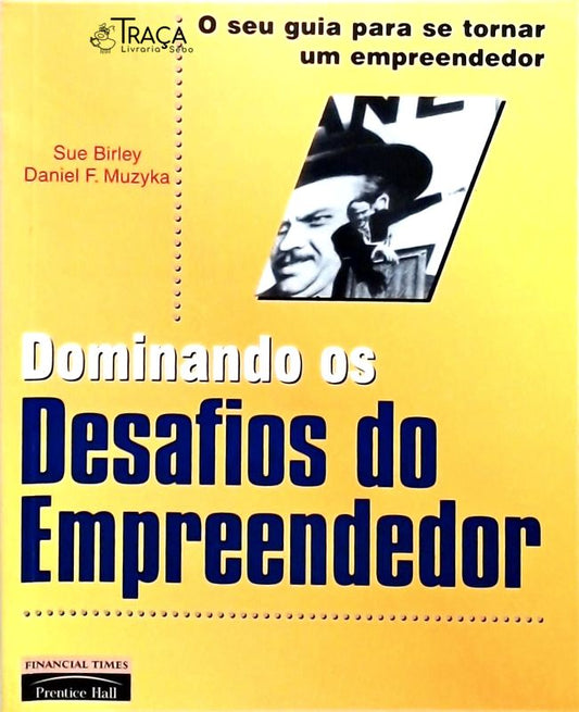 Dominando os Desafios do Empreendedor