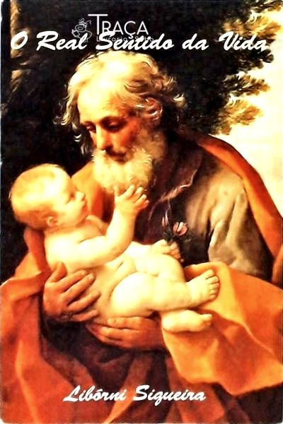 O Real Sentido Da Vida
