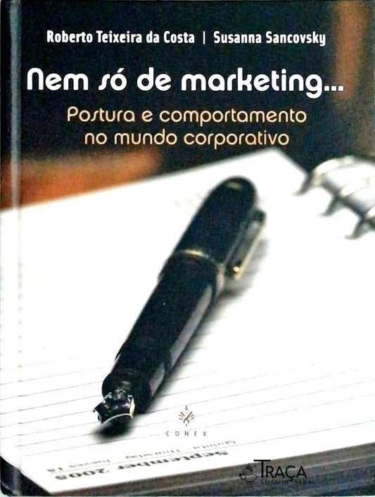 Nem Só de Marketing...