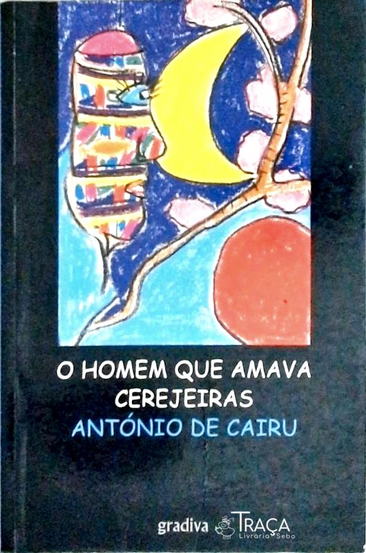 O Homem Que Amava Cerejeiras