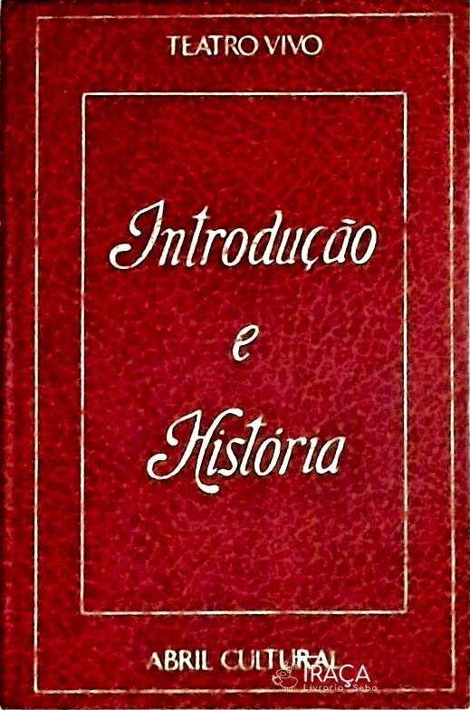 Introdução e História - Teatro Vivo