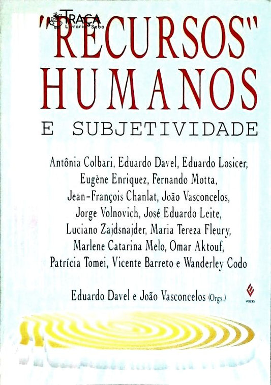 Recursos Humanos e Subjetividade