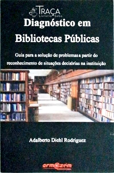 Diagnóstico em Bibliotecas Públicas
