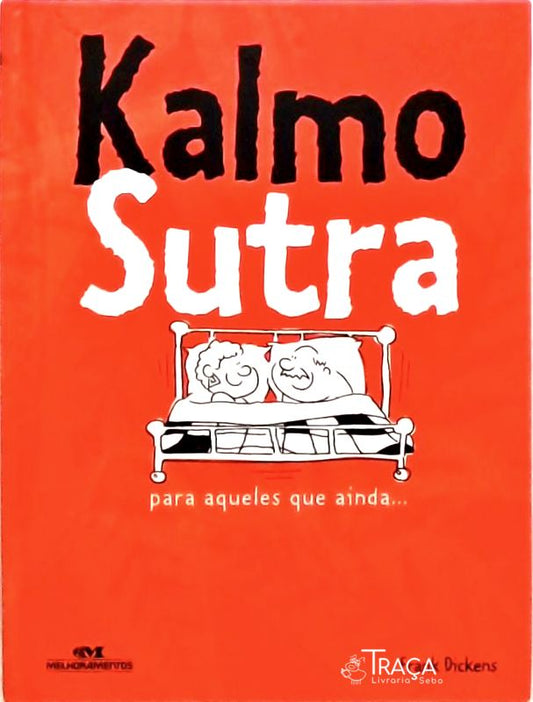 Kalmo Sutra