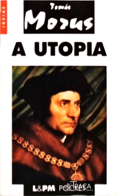 A Utopia Ou O Tratado Da Melhor Forma De Governo