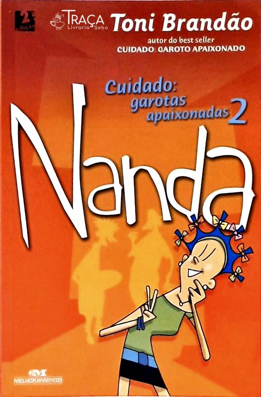 Cuidado - Garotas Apaixonadas 2 - Nanda