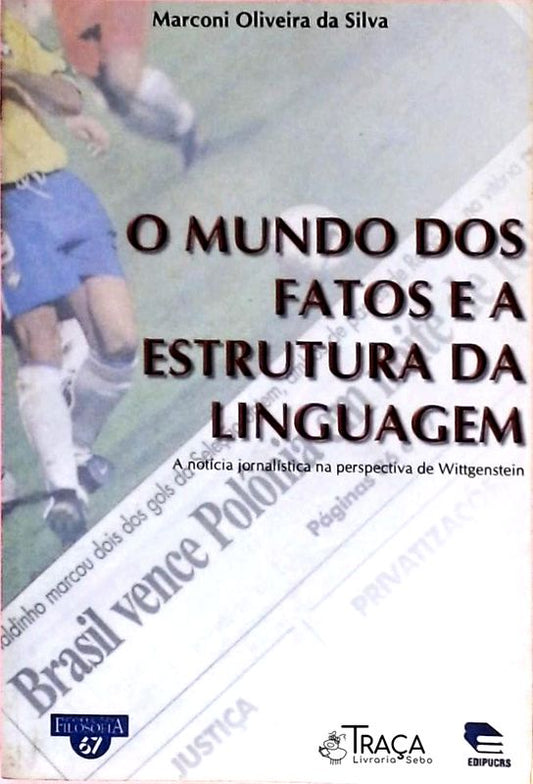 O Mundo dos Fatos e a Estrutura da Linguagem