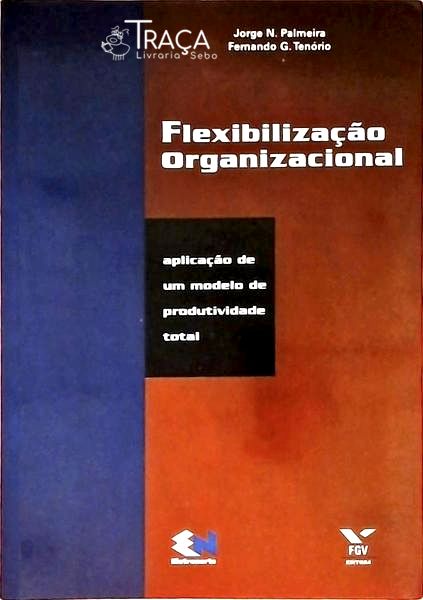 Flexibilização Organizacional