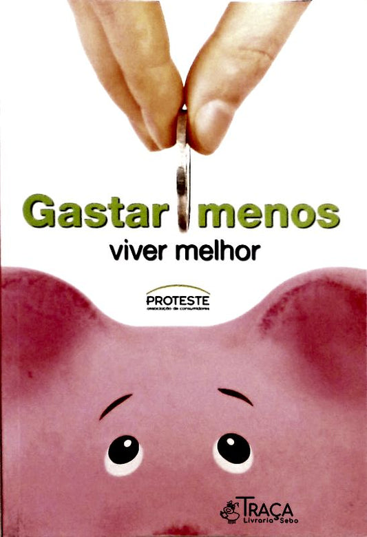 Gastar Menos Viver Melhor